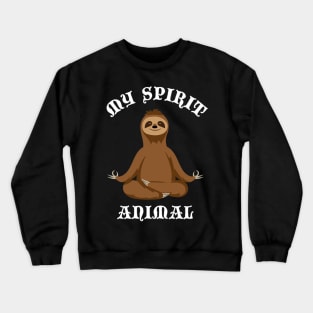 Sloth My Spirit Animal Crewneck Sweatshirt